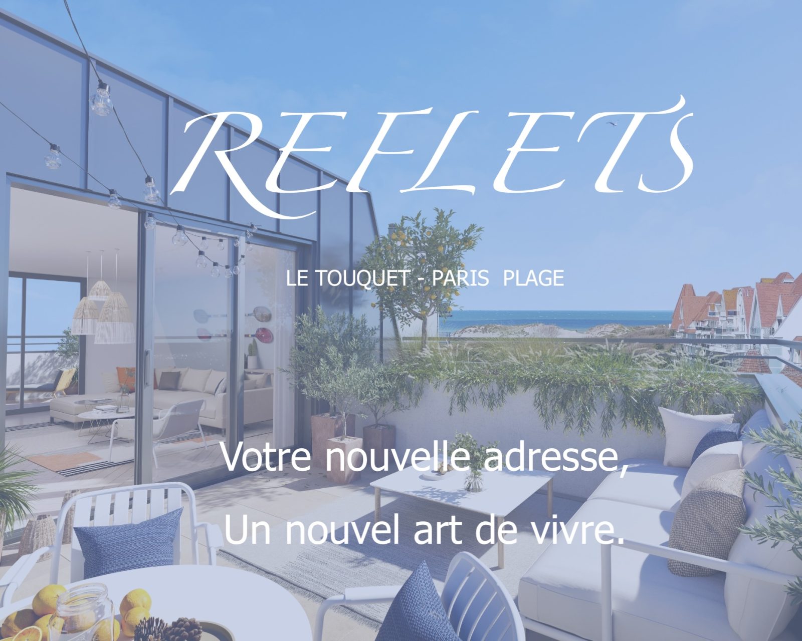 VIVEZ LE RÊVE BALNÉAIRE AU TOUQUET-PARIS-PLAGE